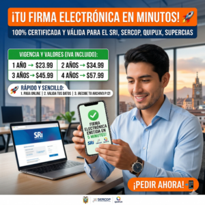Certificado de firma electrónica válido para SRI y SERCOP en Ecuador